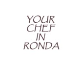 Your Chef in Ronda