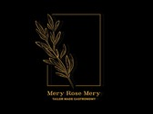 Mery Rose Mery  Tailor Made Gastronomy